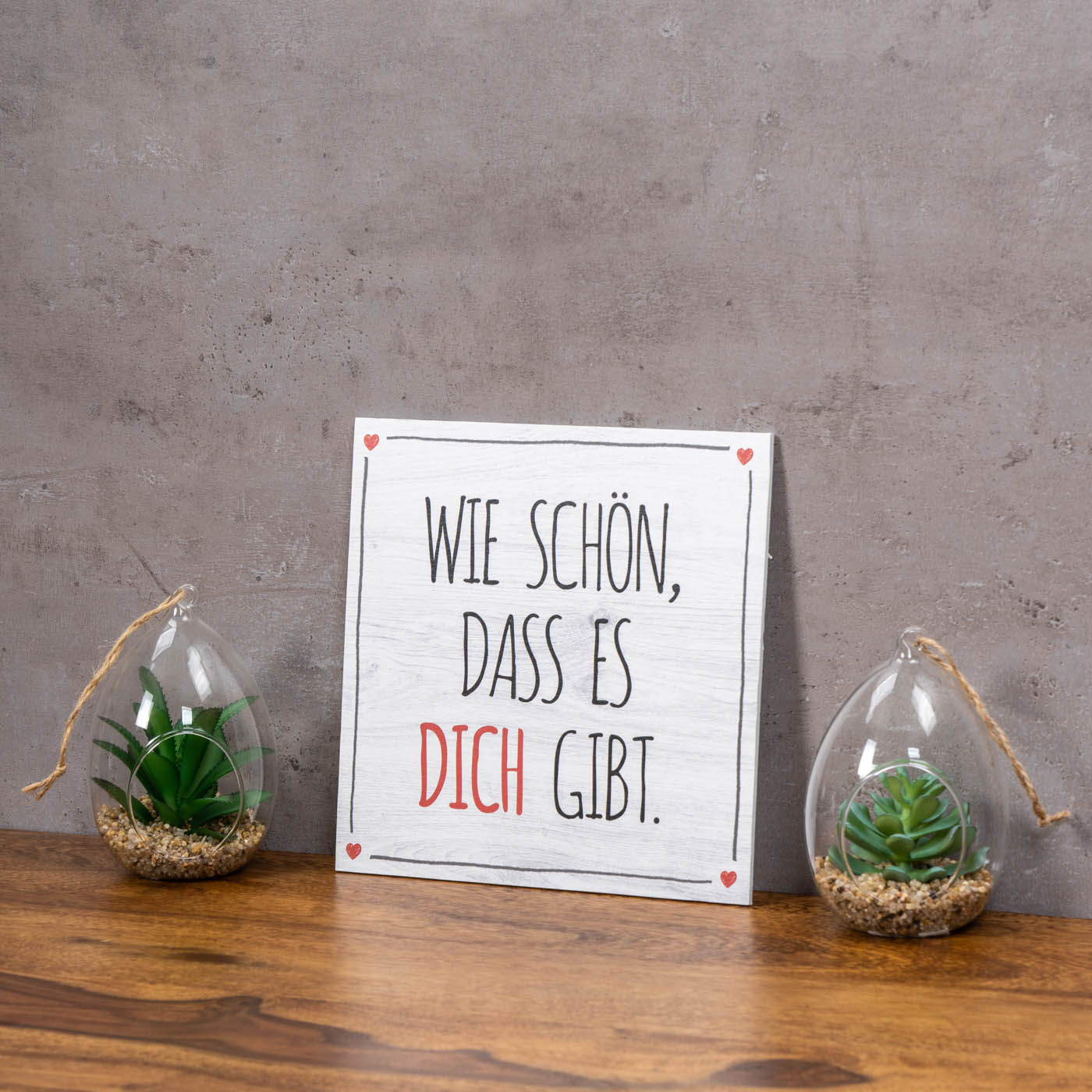 Wandbild 20x20cm Schön dass es dich gibt Spruch Wandschild Bild Wanddeko Geschenk
