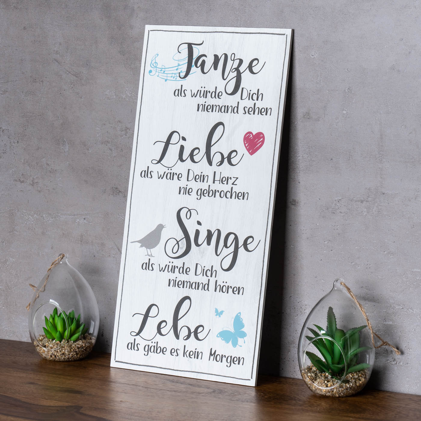 Wandbild 20x40cm Tanze Liebe Singe Lebe Spruch Wandschild Wanddeko Bild Schild