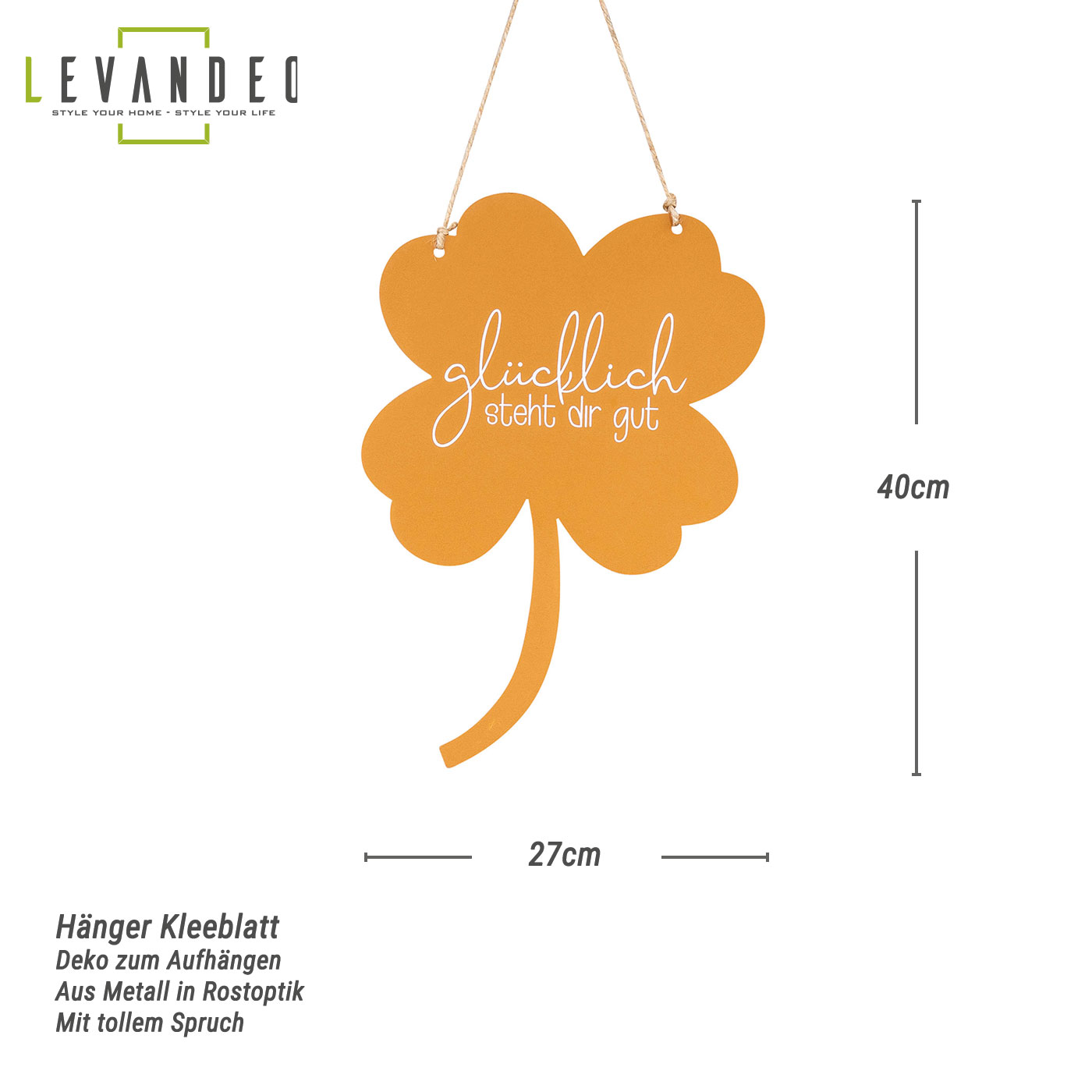Schild Kleeblatt Glücklich steht dir Gartendeko Türschild Edelrost Wandbild Rostdeko